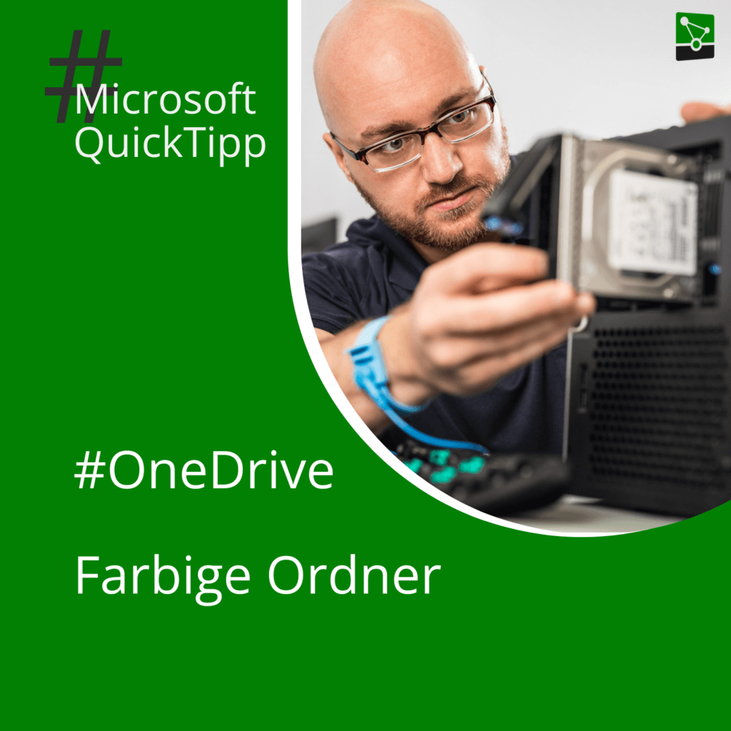 Microsoft QuickTipp – Farbige OneDriveOrdner
